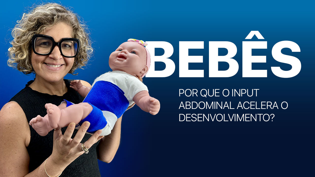 Aplicação prática das Faixas Neuro em bebês: por que o input abdominal acelera o desenvolvimento